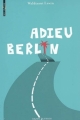 Couverture Adieu Berlin Editions Bayard (Millézime) 2009