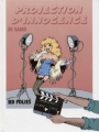 Couverture Innocence, tome 4 : Projection d'innnocence Editions P&T (BD Folies) 1994