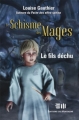 Couverture Le Schisme des Mages, tome 3 : Le Fils déchu Editions de Mortagne 2011