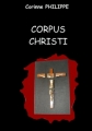 Couverture Corpus Christi Editions Autoédité 2011
