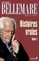 Couverture Histoires vraies, tome 1 Editions N°1 2012