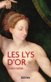Couverture Les Lys Pourpres, tome 2 : Les lys d'or Editions du Rocher 2024