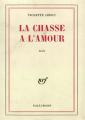 Couverture La chasse à l'amour Editions Gallimard  1973