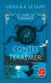 Couverture Terremer / Le Cycle de Terremer, tome 3 : Contes de Terremer Editions Le Livre de Poche 2022
