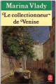 Couverture Le collectionneur de venise Editions Le Livre de Poche 1990