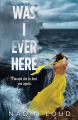 Couverture Was I Ever, book 1: Was I Ever Here Editions Autoédité 2022