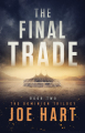 Couverture The Dominion Trilogy, book 2: The Final Trade Editions Thomas & Mercer 2016