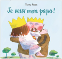Couverture Je veux mon papa ! Editions Gallimard  (Jeunesse) 2018