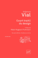 Couverture Court traité du design Editions Presses universitaires de France (PUF) (Quadrige) 2014