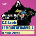 Couverture Les Chroniques de Narnia / Le Monde de Narnia, tome 4 : Le Prince Caspian Editions Audible studios 2022