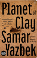 Couverture Planet of Clay Editions World Editions 2021