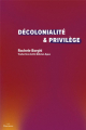 Couverture Décolonialité & privilège Editions Daronnes 2021