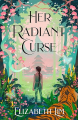 Couverture Her Radiant Curse  Editions Hodderscape 2023