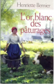Couverture L'or blanc des pâturages Editions France Loisirs 2005