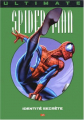 Couverture Ultimate Spider-Man (Prestige), tome 4 : Identité secrète Editions Panini (Prestige) 2003