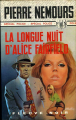 Couverture La longue nuit d'Alice Fairfield Editions Fleuve (Noir - Spécial-Police) 1974