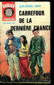 Couverture Carrefour de la dernière chance Editions de l'Arabesque 1968