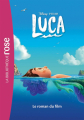Couverture Luca (Adaptation du film Disney - Tous formats) Editions Hachette (Bibliothèque Rose) 2021