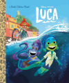Couverture Luca (Adaptation du film Disney - Tous formats) Editions Golden / Disney (A Little Golden Book) 2021