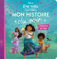 Couverture Encanto : La fantastique famille Madrigal (Adaptation du film Disney - Tous formats) Editions Hachette (Mon histoire du soir) 2022