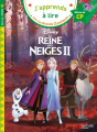Couverture La Reine des neiges 2 (Adaptation du film Disney - Tous formats) Editions Hachette (Éducation - J'apprends à lire avec les Grands Classiques) 2020