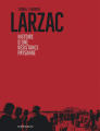 Couverture Larzac : Histoire d'une résistance paysanne Editions Dargaud 2024