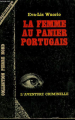 Couverture La femme au panier portugais Editions Fayard 1965
