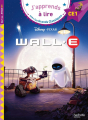 Couverture Wall-E (Adaptation du film Disney - Tous formats) Editions Hachette (Éducation - J'apprends à lire avec les Grands Classiques) 2020