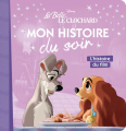 Couverture La Belle et le Clochard (Adaptation du film Disney - Tous formats) Editions Hachette (Mon histoire du soir) 2022
