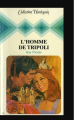 Couverture L'homme de Tripoli Editions Harlequin 1981