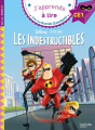 Couverture Les Indestructibles (Adaptation du film Disney - Tous formats) Editions Hachette (Éducation - J'apprends à lire avec les Grands Classiques) 2020