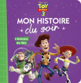 Couverture Toy story 3 (Adaptation du film Disney - Tous formats) Editions Hachette (Mon histoire du soir) 2017