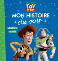 Couverture Toy story (Adaptation du film Disney - Tous formats) Editions Hachette (Mon histoire du soir) 2017