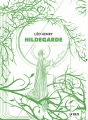 Couverture Hildegarde Editions La Volte 2024