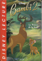 Couverture Bambi 2 : Le prince de la forêt (Adaptation du film Disney - Tous formats) Editions Disney / Hachette (Disney lecture) 2006
