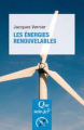 Couverture Que sais-je ? : Les énergies renouvelables Editions Presses universitaires de France (PUF) (Que sais-je ?) 2017
