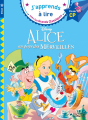 Couverture Alice au pays des merveilles (Adaptation du film Disney - Tous formats) Editions Hachette (Éducation - J'apprends à lire avec les Grands Classiques) 2019