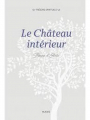 Couverture Le Château de l'Âme ou Le Livre des Demeures / Le Château Intérieur Editions Mame 2022