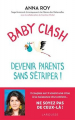 Couverture Baby clash : Devenir parents sans s'étriper ! Editions Larousse 2024