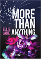 Couverture More Than Anything Editions Addictives (Poche - Adult romance) 2024