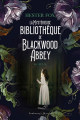 Couverture La mystérieuse bibliothèque de Blackwood Abbey Editions Faubourg Marigny 2024