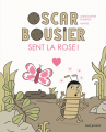 Couverture Oscar Bousier sent la rose Editions Boréal / Seuil 2024