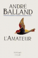 Couverture L'Amateur Editions Seuil 1992