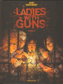 Couverture Ladies With Guns, tome 3 Editions Dargaud 2024