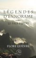 Couverture Légendes d'Ennorame, tome 1 : Le Pays perdu Editions au Pluriel 2021