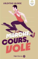 Couverture Marche, cours, vole Editions Hugo & Cie (New way) 2024