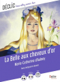 Couverture La Belle aux cheveux d'or Editions Belin Éducation (Déclic) 2023