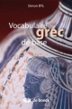 Couverture Vocabulaire grec de base Editions de Boeck 2008