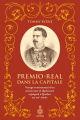 Couverture Premio-real dans la capitale. voyage sentimental d'un aristocrate Editions Septentrion 2023