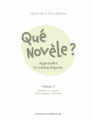 Couverture Qué Novèle, tome 2 : Histoire et culture de la langue wallonne  Editions de la province de Liège (EDPLG) 2023